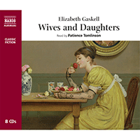 GASKELL, E.: Wives and Daughters (Abridged)