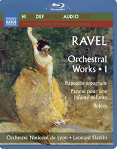 RAVEL, M.: Orchestral Works, Vol. 1 - Alborada del gracioso / Rapsodie espagnole (Lyon National Orchestra, Slatkin) (Blu-ray Audio)