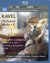 RAVEL, M.: Orchestral Works, Vol. 2 - Valses nobles et sentimentales / Gaspard de la nuit (Lyon National Orchestra, Slatkin) (Blu-ray Audio)