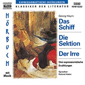 HEYM, G.: Schiff (Das) / Die Sektion / Der Irre