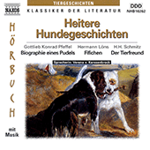 LONS, H.: Fifichen / PFEFFEL, G.K.: Biographie eines Pudels / SCHMITZ, H.H.: Der Tierfreund (Heitere Hundegeschichten)