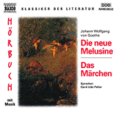 GOETHE, J.W. von: Neue Melusine (Die) / Das Marchen