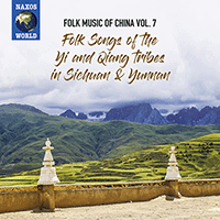 CHINA Folk Music of China, Vol. 7 - Folk Songs of the Yi and Qiang tribes in Sichuan and Yunnan