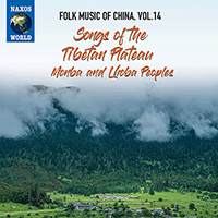 CHINA - Folk Music of China, Vol. 14 - Songs of the Tibetan Plateau: Monba and Lhoba Peoples
