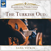 TURKEY - Baha Yetkin: Turkish Oud (The)