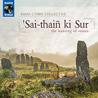 INDIA / WALES - Khasi-Cymru Collective: 'Sai-thaiñ ki Sur
