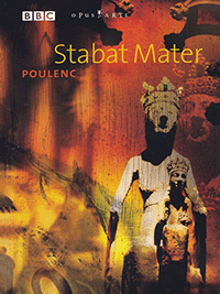 POULENC: Stabat Mater (PAL/NTSC)