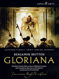 BRITTEN, B.: Gloriana (Studio Production, 2000) (NTSC)
