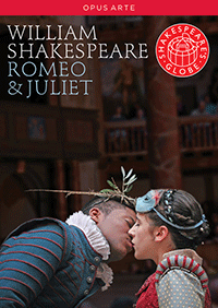 SHAKESPEARE, W.: Romeo and Juliet (Shakespeare's Globe, 2009) (NTSC)