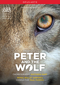 PROKOFIEV, S.: Peter and the Wolf [Ballet] (Royal Ballet, 2010) (NTSC)