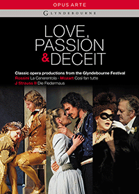 LOVE, PASSION AND DECEIT - ROSSINI, G.: La Cenerentola / MOZART, W.A.: Così fan tutte / STRAUSS II, J.: Die Fledermaus (Glyndebourne, 2003-06) (NTSC)