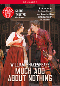 SHAKESPEARE, W.: Much Ado About Nothing (Shakespeare's Globe, 2011) (NTSC)