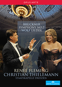 BRUCKNER, A.: Symphony No. 7 / WOLF, H.: Lieder (Fleming, Thielemann) (NTSC)