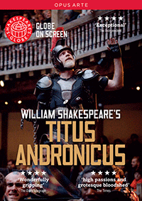 SHAKESPEARE, W.: Titus Andronicus (Shakespeare's Globe, 2014) (NTSC)