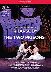 ASHTON, F.: Rhapsody / The Two Pigeons (Royal Ballet, 2016) (NTSC)