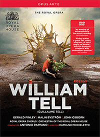 ROSSINI, G.: Guillaume Tell (William Tell) [Opera] (Royal Opera House, 2015) (NTSC)