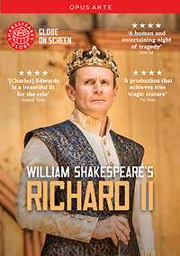 SHAKESPEARE, W.: Richard II (Shakespeare's Globe, 2015) (NTSC)