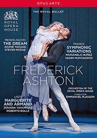 ASHTON, F.: The Dream / Symphonic Variations / Marguerite and Armand [Ballets] (Royal Ballet, 2017) (NTSC)