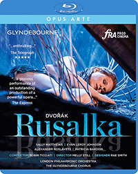 DVORÁK, A.: Rusalka [Opera] (Glyndebourne, 2019) (Blu-ray, HD)