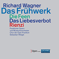 WAGNER, R.: Feen (Die) / Das Liebesverbot / Rienzi [Operas] (Das Frühwerk) (Frankfurt Opera Chorus and Museum Orchestra, Weigle)