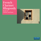 Clarinet Recital: Manno, Ralph - DEBUSSY, C. / POULENC, F. / HONEGGER, A. / SCHMITT, F. / MILHAUD, D. (French Clarinet Rhapsody)