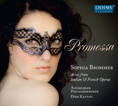 Opera Arias (Soprano): Brommer, Sophia - GOUNOD, C.-F. / LEONCAVALLO, R. / DONIZETTI, G. / VERDI, G. / BIZET, G. (Promessa)