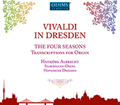 VIVALDI A.: Four Seasons (The) (arr. H.E. Grimm for organ) (Vivaldi in Dresden) (H. Albrecht)