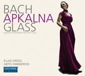 BACH, J.S. / GLASS, P.: Organ Music (Apkalna)