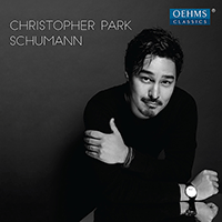 SCHUMANN, R.: Arabeske / Piano Sonata No. 3 / Blumenstück / Faschingsschwank aus Wien (Christopher Park)