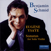 YSAŸE, E.: 6 Sonatas for Solo Violin, Op. 27 (Schmid)