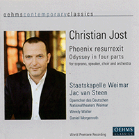 JOST, C.: Phoenix resurrexit [Opera] (Steen)