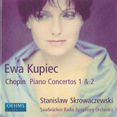 CHOPIN, F.: Piano Concertos Nos. 1 and 2 (Kupiec, Saarbrucken Radio Symphony, Skrowaczewski)