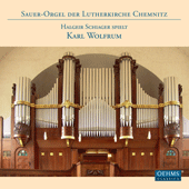 WOLFRUM, K.: Organ Sonatas Nos. 1-3 (Schiager)