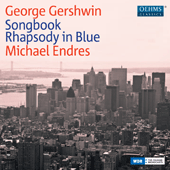 GERSHWIN, G.: Piano Music (Songbook, Rhapsody in Blue and Other Works for Piano) (Endres)