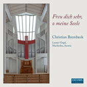 Organ Recital: Brembeck, Christian - CORELLI, A. / BACH, J.S. / KREBS, J.L. / KARG-ELERT, S. / REGER, M. (Freu dich sehr, o meine Seele)