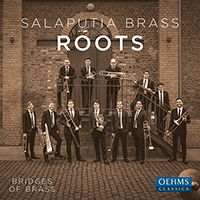 Brass Ensemble Music - HOLBORNE, A. / HOLST, G. / BUTTERWORTH, A. / MCGHEE, P. / LENNON, J. / MCCARTNEY, P. (Roots) (Salaputia Brass)