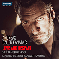 Opera Arias (Bass): Kanabas, Andreas Bauer - VERDI, G. / WAGNER, R. / RACHMANINOV, S. / DVORÁK, A / BARTÓK, B. (Love and Despair)