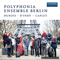 Wind Ensemble Music - DUBOIS, T. / INDY, V. d' / CAPLET, A. (Polyphonia Ensemble Berlin)