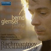 RACHMANINOV, S.: Variations on a Theme of Corelli / Piano Sonata No. 2 / Morceaux de fantaisie (Glemser)