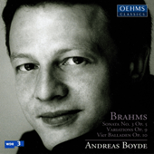 BRAHMS, J.: Piano Works (Complete), Vol. 2 (Boyde) - Piano Sonata No. 3 / Variations on a Theme by R. Schumann / 4 Ballades, Op. 10