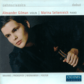 Violin Recital: Gilman, Alexander - BRAHMS, J. / PROKOFIEV, S. / WIENIAWSKI, H. / FOSTER, S.