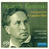 KAMINSKI, H.: Choral Music (Munich Orpheus Choir, Guglhor)