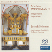 WECKMANN, M.: Organ Music (Norddeutsche Orgelmeister, Vol. 2) (Kelemen)