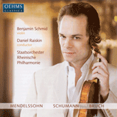 MENDELSSOHN, Felix: Violin Concerto, Op. 64 / SCHUMANN, R.: Phantasie / BRUCH, M.: Violin Concerto No. 1 (Schmid, Rheinische State Philharmonic)