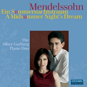 MENDELSSOHN, Felix: Midsummer Night's Dream (A) (version for piano duet) (Silver Garburg Piano Duo)