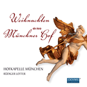 CHRISTMAS MUSIC - Weihnachten Am Munchner Hof (Lotter)