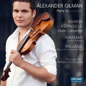 BARBER, S. / KORNGOLD, E.W.: Violin Concertos / WAXMAN, F.: Carmen Fantasie (Gilman, Cape Town Philharmonic, Perry So)