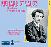 STRAUSS, R.: Tone Poems, Vol. 3 - Don Juan / Symphony in F Minor (Frankfurt Opera and Museum Orchestra, Weigle)