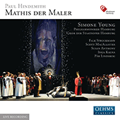 HINDEMITH, P.: Mathis der Maler [Opera] (Struckmann, MacAllister, Anthony, Kalna, Lindskog, Hamburg State Opera Chorus and Philharmonic, Simone Young)