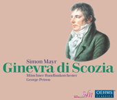 MAYR, J.S.: Ginevra di Scozia [Opera seria] (Papatanasiu, Hinterdobler, Bonitatibus, S. Irányi, Munich Radio Orchestra, Petrou)